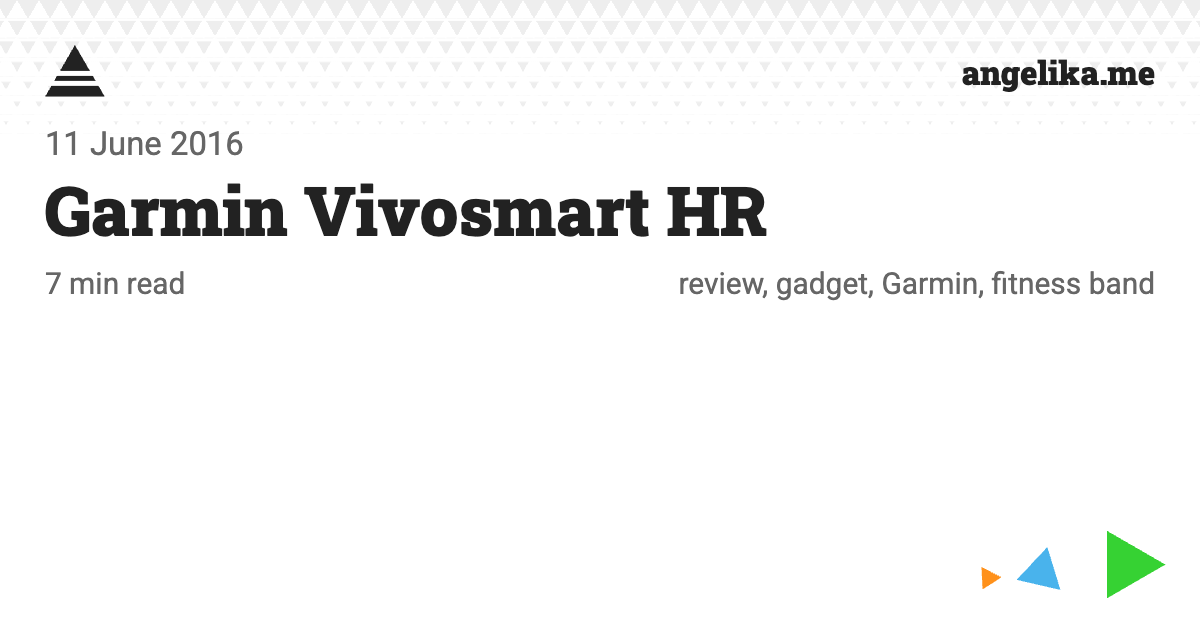 Garmin Vivosmart HR | Angelika.me